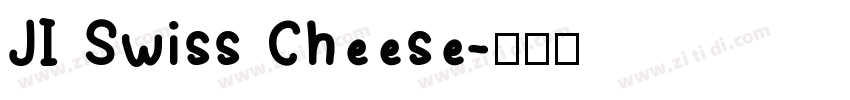 JI Swiss Cheese字体转换